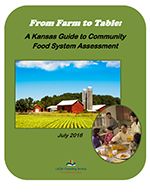 From Farm to Table: A Kansas Guide to a Community Food Assessment