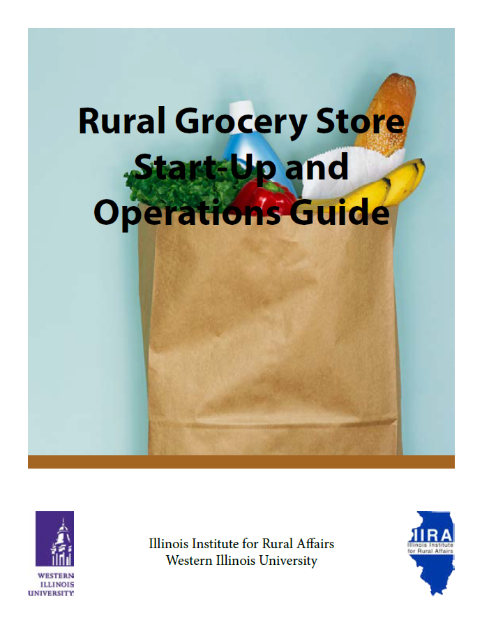 Rural Grocery Store Start-Up & Operations Guide