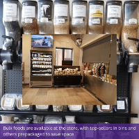 Image of prepackaged bulk foods laid on top of an image of bulk food in bins, both inside PrairieLand Market. Text at the bottom of the image reads: Bulk foods are available at the store, with top-sellers in bins and others prepackaged to save space.